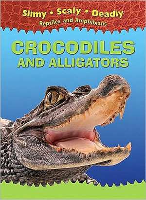 Crocodiles and Alligators de Tim Harris