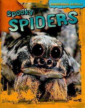 Spooky Spiders de Tom Jackson