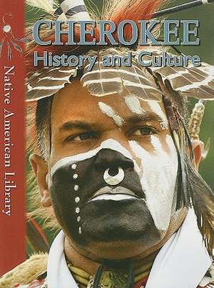 Cherokee History and Culture de Helen Dwyer