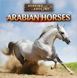 Arabian Horses de Barbara M. Linde