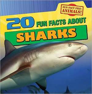 20 Fun Facts about Sharks de Heather Moore Niver