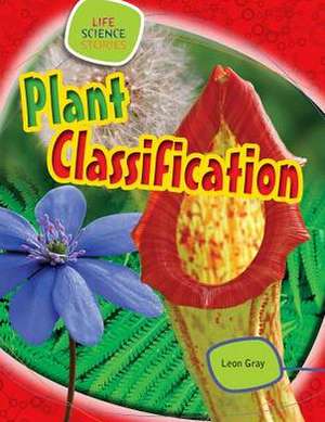 Plant Classification de Leon Gray