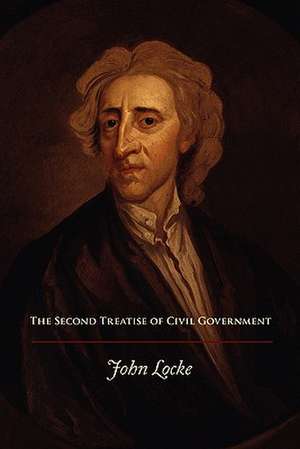 The Second Treatise of Civil Government de John Locke