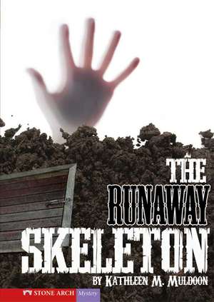 The Runaway Skeleton de Kathleen M. Muldoon