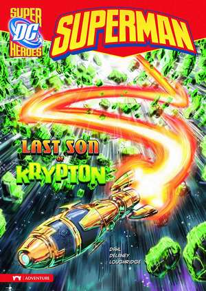 Superman: The Last Son of Krypton de Michael Dahl