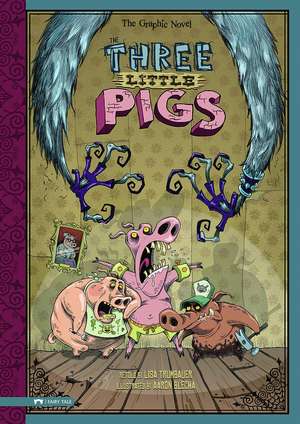 The Three Little Pigs: The Graphic Novel de Lisa Trumbauer