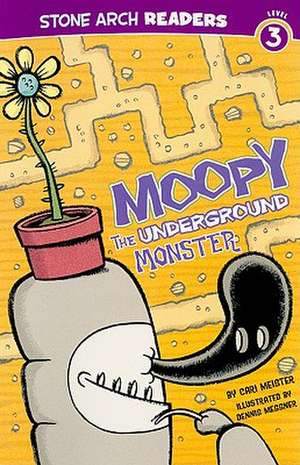 Moopy, the Underground Monster de CARI MEISTER