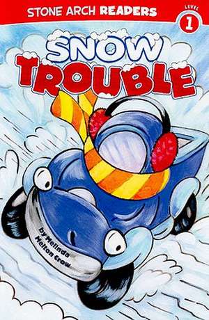 Snow Trouble de Melinda Melton Crow