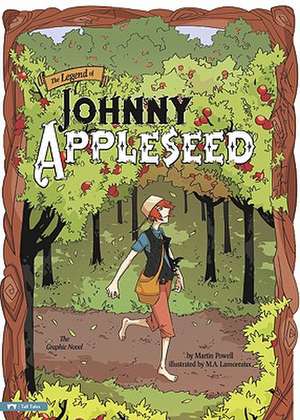 The Legend of Johnny Appleseed de MARTIN POWELL