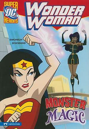 Wonder Woman: Monster Magic de Louise Simonson