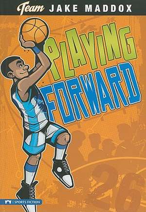 Playing Forward de Eric Stevens