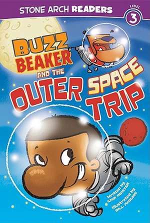 Buzz Beaker and the Outer Space Trip de CARI MEISTER