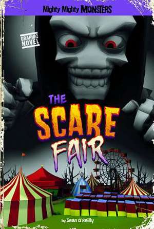 The Scare Fair de Sean O'Reilly