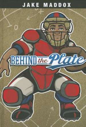 Behind the Plate de Scott Welvaert