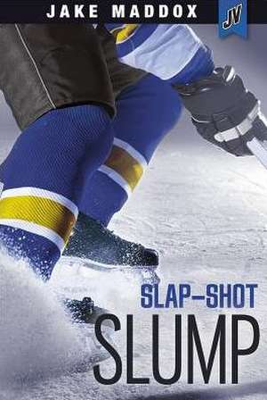 Slap-Shot Slump de Jake Maddox