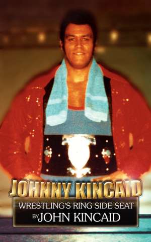 Johnny Kincaid de John Kincaid