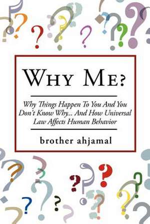 Why Me? de Brother Ahjamal