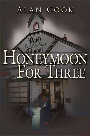 Honeymoon For Three de Alan Cook