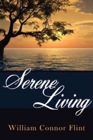 Serene Living de William Connor Flint