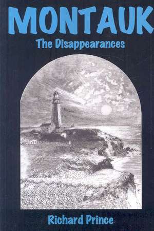 Montauk: The Disappearances de Richard Prince