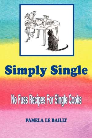 Simply Single de Pamela Le Bailly