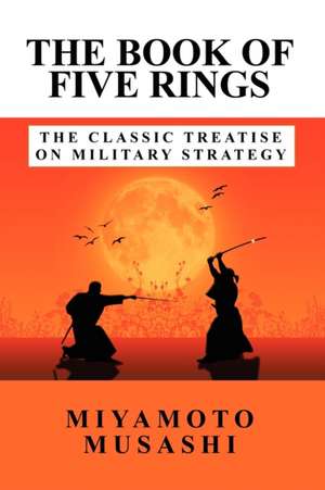 The Book of Five Rings de Musashi Miyamoto