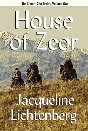 House of Zeor de Jacqueline Lichtenberg