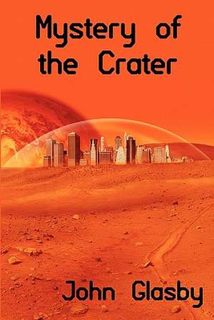 Mystery of the Crater de John Glasby