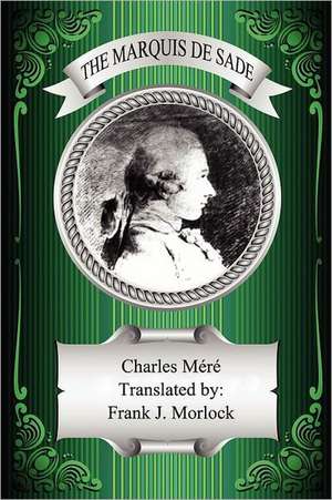 The Marquis de Sade de Charles Mere