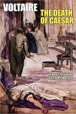 The Death of Caesar de Voltaire