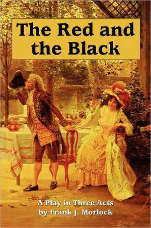 The Red and the Black de Frank J. Morlock