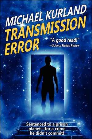 Transmission Error de Michael Kurland