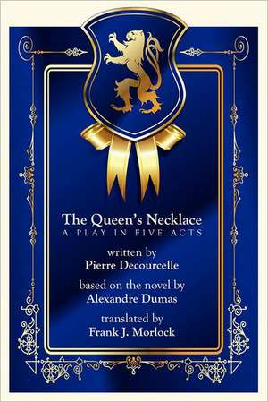 The Queen's Necklace de Pierre Decourcelle