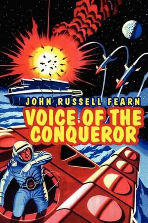 Voice of the Conqueror de John Russell Fearn