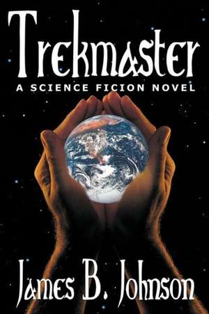 Trekmaster de James B. Johnson