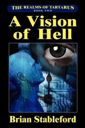 A Vision of Hell de Brian Stableford