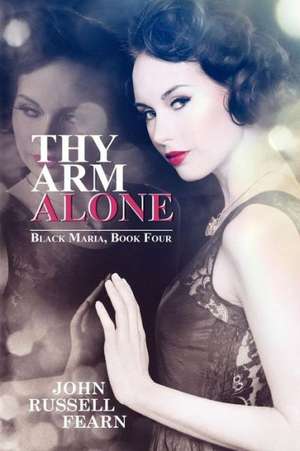 Thy Arm Alone de John Russell Fearn