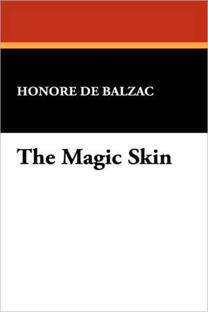 The Magic Skin de Honore de Balzac