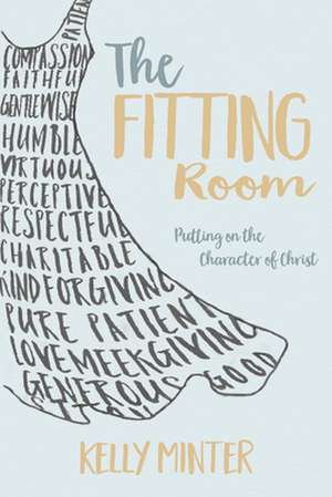 The Fitting Room de Kelly Minter