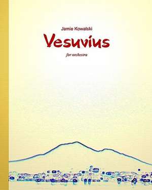 Vesuvius de Jamie Kowalski