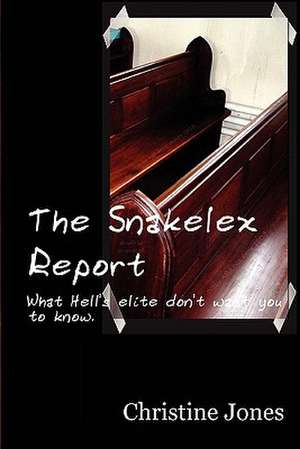 The Snakelex Report de Christine Jones