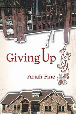 Giving Up de Ariah Fine