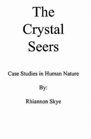 The Crystal Seers de Rhiannon Skye