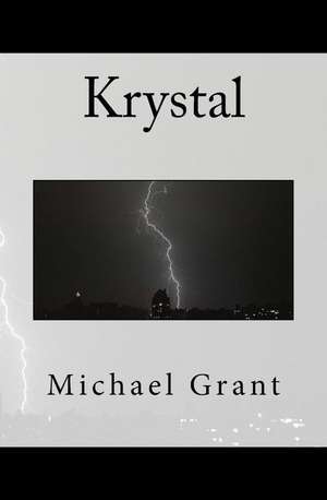 Krystal de Michael Grant