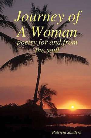 Journey of a Woman de Patricia Sanders