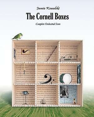 The Cornell Boxes de Jamie Kowalski