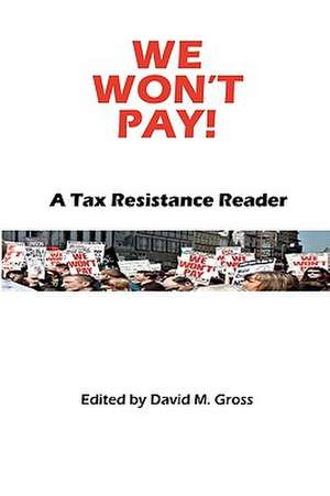 We Won't Pay! de David M. Gross