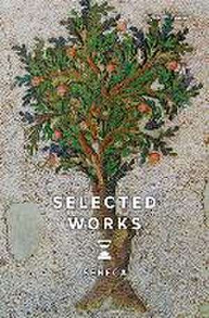 Selected Works de Seneca