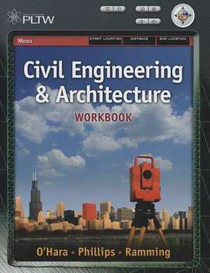 Workbook for Matteson/Kennedy/Baur's Project Lead the Way: Civil Engineering and Architecture de Donna Matteson