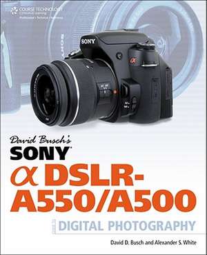 David Busch S Sony Alpha Dslr-A550/A500 Guide to Digital Photography: Portraits de David Busch